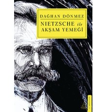 Nietzsche ile Akşam Yemeği