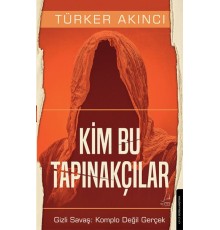 Kim Bu Tapınakçılar
