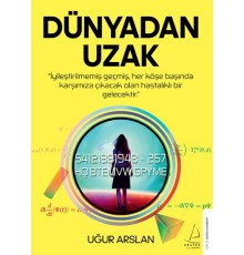 Dünyadan Uzak