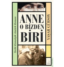 Anne O Bizden Biri