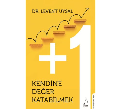 Kendine Değer Katabilmek