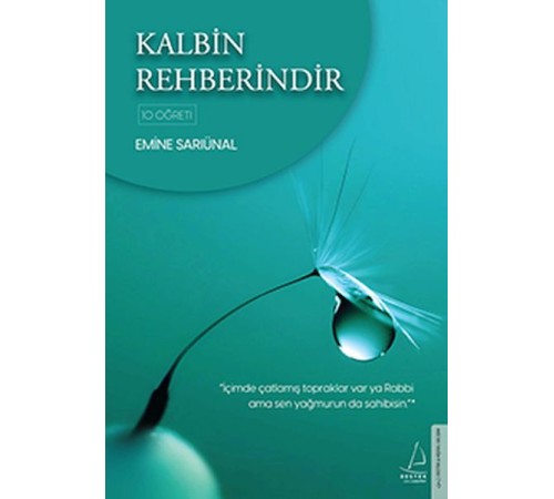 Kalbin Rehberindir