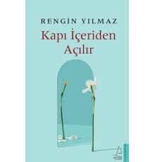 Kapı İçeriden Açılır
