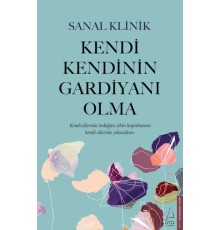 Kendi Kendinin Gardiyanı Olma