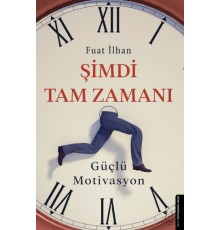 Şimdi Tam Zamanı
