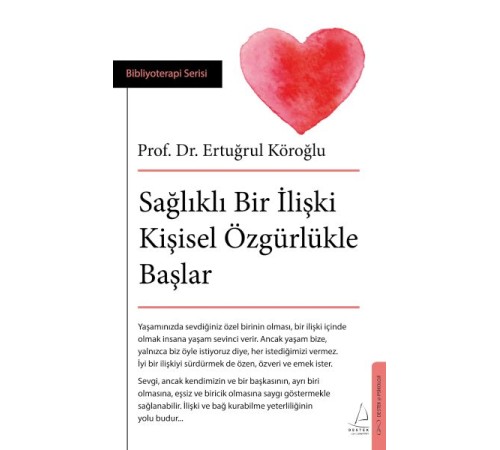 Sağlıklı Bir İlişki Kişisel Özgürlükle Başlar