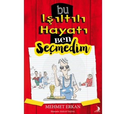 Bu Işıltılı Hayatı Ben Seçmedim