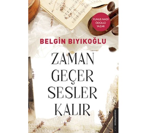 Zaman Geçer Sesler Kalır