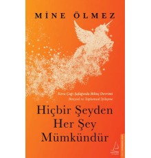 Hiçbir Şeyden Her Şey Mümkündür