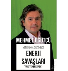 Yeni Dünya Düzeninde Enerji Savaşları