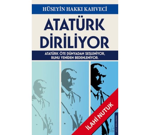Atatürk Diriliyor Atatürk Diriliyor