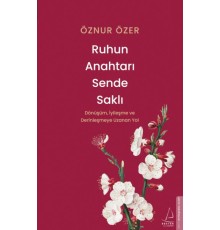 Ruhun Anahtarı Sende Saklı