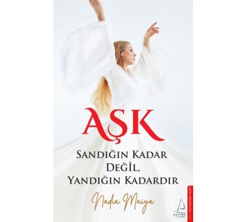 Aşk Sandığın Kadar Değil, Yandığın Kadardır