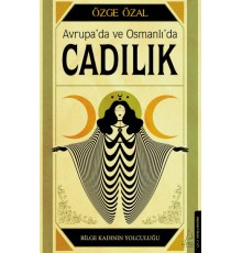 Avrupa’da ve Osmanlı’da Cadılık