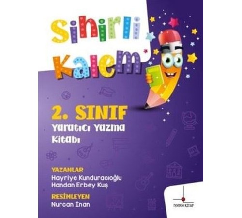 2. Sınıf Yaratıcı Yazma Kitabı - Sihirli Kalem
