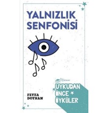 Yalnızlık Senfonisi - Uykudan Önce Öyküler