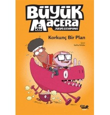 Korkunç Bir Plan - Büyük Macera