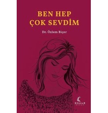Ben Hep Çok Sevdim