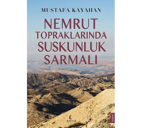 Nemrut Topraklarında Suskunluk Sarmalı