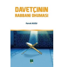 Davetçinin Rabbani Okuması