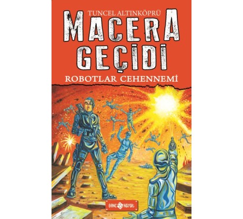 Macera Geçidi 16 - Robotlar Cehennemi