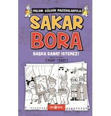 Başka Sanat İstemez - Sakar Bora 5