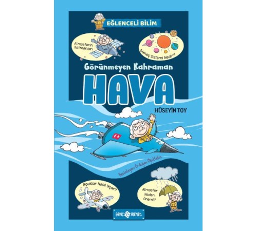 Görünmeyen Kahraman Hava - Eğlenceli Bilim 3