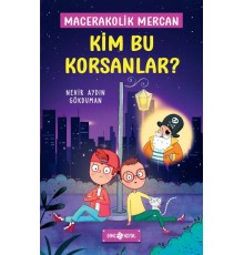 Kim Bu Korsanlar? - Macerakolik Mercan 3