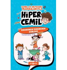 Hiper Cemil 5 - Esrarengiz Öğrencinin Günlüğü