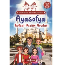 Anadolu’nun Kültür Muhafızları - 5 Ayasofya Kutsal Hazine Avcıları