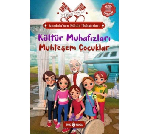 Anadolu’nun Kültür Muhafızları - 1 Muhteşem Çocuklar Anadolu’nun Kültür Muhafızları - 1 Muhteşem Çocuklar