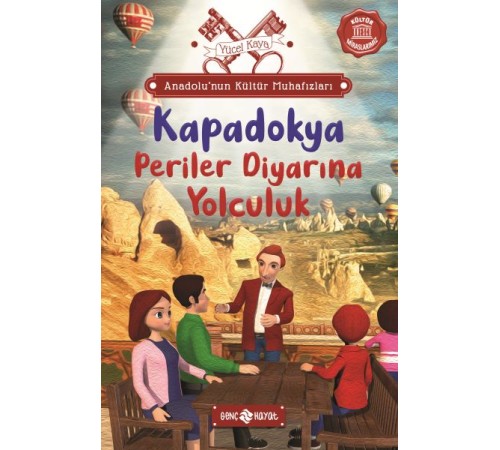 Anadolu’nun Kültür Muhafızları - 4 Kapadokya Periler Diyarına Yolculuk Anadolu’nun Kültür Muhafızları - 4 Kapadokya Periler Diyarına Yolculuk