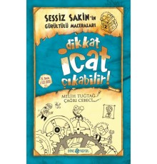 Sessiz Sakin’in Gürültülü Maceraları 2 - Dikkat İcat Çıkabilir!