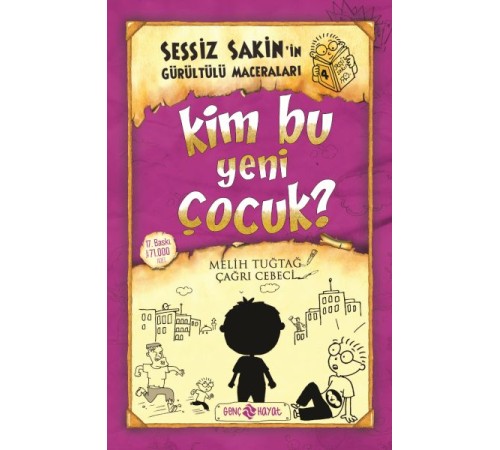Sessiz Sakin’in Gürültülü Maceraları 4 - Kim Bu Yeni Çocuk?