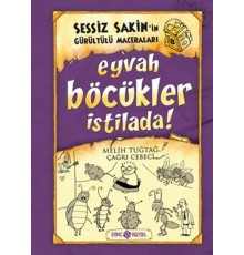 Sessiz Sakin’in Gürültülü Maceraları 8 - Eyvah Böcükler İstilada!