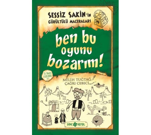 Sessiz Sakin’in Gürültülü Maceraları 9 - Ben Bu Oyunu Bozarım!