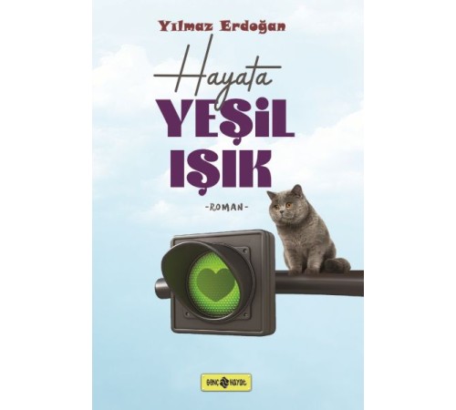 Hayat Yeşil Işık Hayat Yeşil Işık