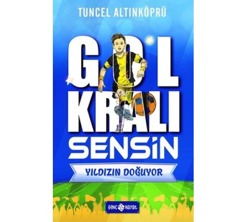 Yıldızın Doğuyor - Gol Kralı Sensin Yıldızın Doğuyor - Gol Kralı Sensin