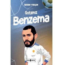 Rotamız Benzema