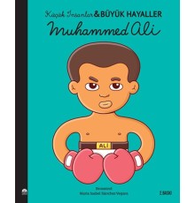 Muhammed Ali - Küçük İnsanlar Büyük Hayaller