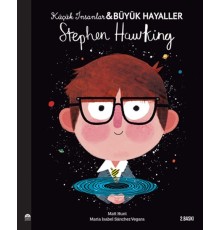 Stephen Hawking - Küçük İnsanlar Büyük Hayaller