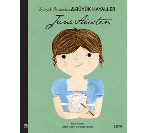 Jane Austen - Küçük İnsanlar Büyük Hayaller Jane Austen - Küçük İnsanlar Büyük Hayaller