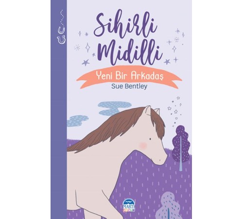 Sihirli Midilli - Sihirli Hayvanlar - Yeni Bir Arkadaş