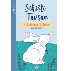 Sihirli Tavşan - Sihirli Hayvanlar - Çikolatadan Dilekler