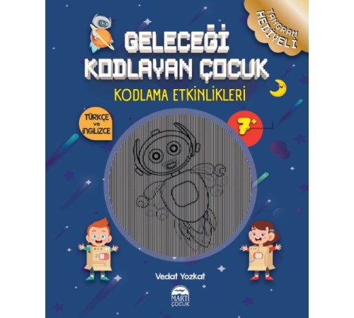 Geleceği Kodlayan Çocuk - Kodlama Etkinlikeri 7 Yaş