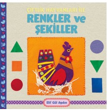 Çiftlik Hayvanları ile Renkler ve Şekiller