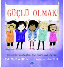 Güçlü Olmak