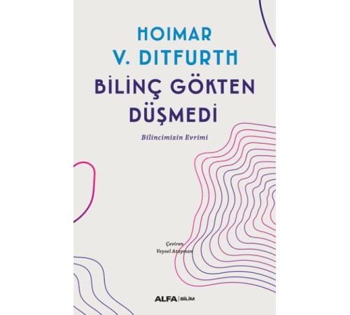 Bilinç Gökten Düşmedi Bilinç Gökten Düşmedi