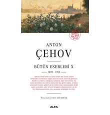 Anton Çehov Bütün Eserleri 10 - 1898-1903
