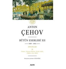 Anton Çehov Bütün Eserleri XII
